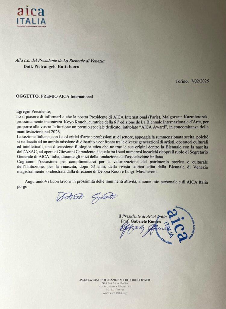 La lettre du Président de la section italienne de l'AICA, Gabriele Romeo, adressée au Président de "La Biennale di Venezia", ​​​​Pietrangelo Buttafuoco, en soutien à l'initiative de Malgorzata Kazmierczak, Président de l'AICA International (Paris), d'introduire un "Prix AICA" à la 61ème Biennale Internationale d'Art de Venise.